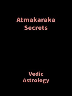 cover image of Atmakaraka Secrets